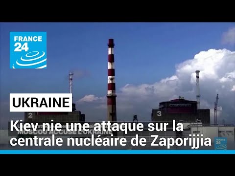 L'Ukraine nie une attaque de drones sur la centrale nucléaire de Zaporijjia et accuse la Russie