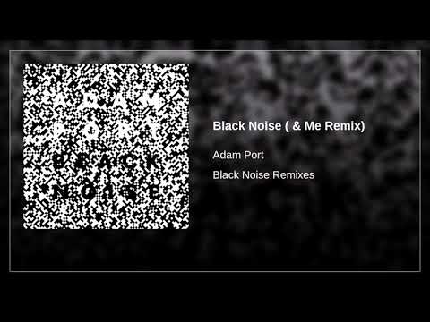 Adam Port - Black Noise ( &Me Remix ) ( 2013 )