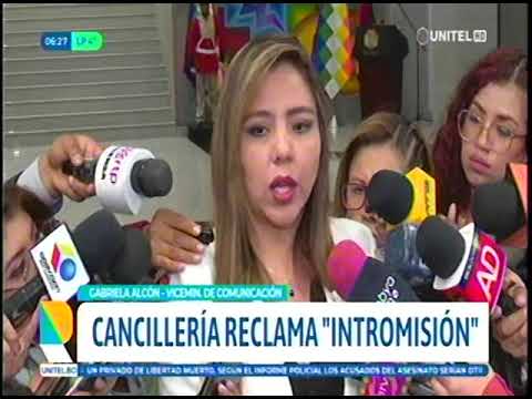 25062024 GABRIELA ALCÓN CANCILLERÍA RECLAMA INTROMISIÓN RED UNITEL