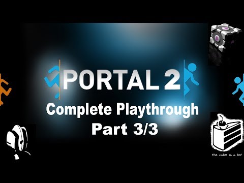 Portal 2 Complete Playthrough Part 3