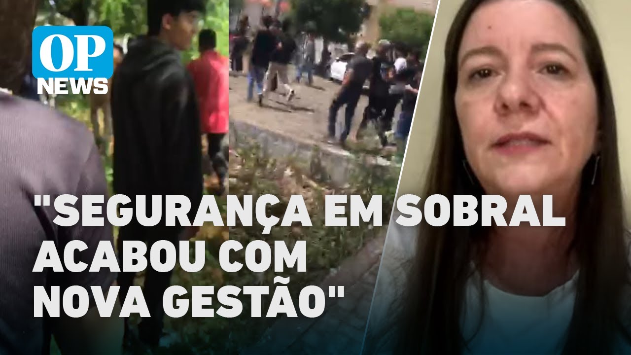 Ataque em Sobral foi tentativa de chacina diz deputada sobre ataque em escola l O POVO News