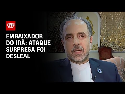 ​Ataque surpresa de Israel foi desleal, diz embaixador do Irã à CNN | CNN 360º
