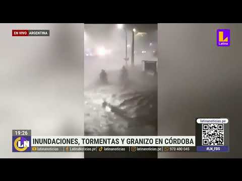 Argentina: Córdoba fue azotada por inundaciones y tormentas