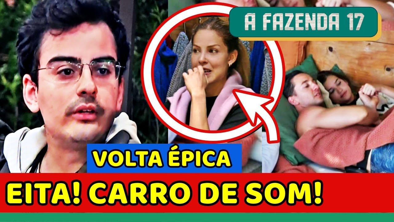 🚨A Fazenda 17: CARRO DE SOM NA FAZENDA! Fãs ARMAM TUDO: saiba PARA QUEM; Shia ENGANA DUDU