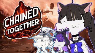 【Chained Together】we shall get thru this!! w/ @Azeria_EVE @UtahimeMoch