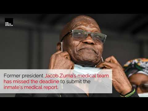 Jacob Zuma's medical team miss court deadline