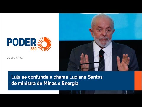 Lula se confunde e chama Luciana Santos de ministra de Minas e Energia