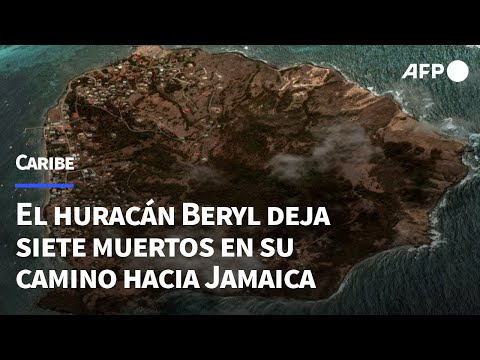 El huracán Beryl deja siete muertos en el Caribe en su camino hacia Jamaica | AFP