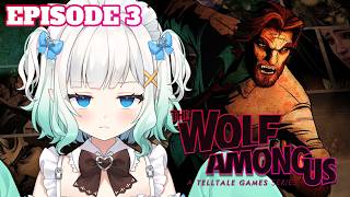 【LET'S PLAY: THE WOLF AMONG US episode 3】Mr. Toad's number one fan【Mai