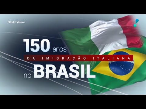 150 Anos da imigração italiana no Brasil e a relação entre os países