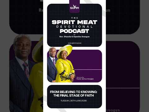 Spirit Meat Podcast | From Believing To Knowing: The Final Stage Of Faith | 30th June 2026