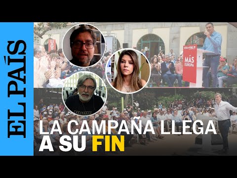 ELECCIONES EUROPEAS | ¿Cómo llegan los principales partidos al los cierre de campaña? | EL PAÍS