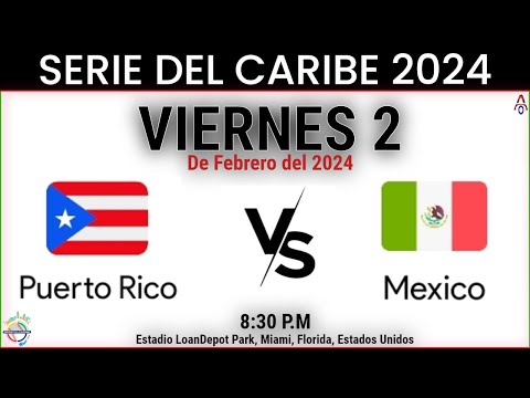 Puerto Rico Vs México en la  Serie del Caribe 2024 - Miami