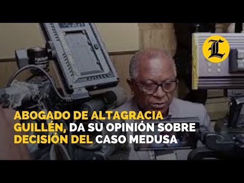 Cándido Simón, abogado de Altagracia Guillén, da su opinión sobre decisión del caso Medusa