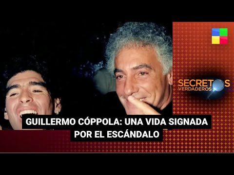 Guillermo Cóppola: una vida signada por el escándalo - #SecretosVerdaderos | PC (24/03/24)
