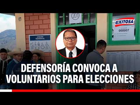  Defensoría del Pueblo convoca a voluntarios para apoyar durante las Elecciones