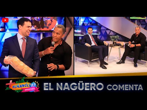 El Nagüero Comenta MAS ROBERTO (Julio 31)