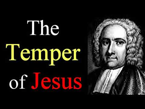 The Temper of Jesus - Benjamin Grosvenor / Christian Audio Sermons