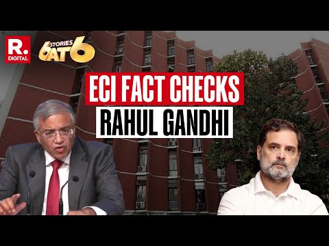 6 Stories AT 6 LIVE: ECI Slams Rahul Gandhi's 'Vote Chori' Claim | Elvish Yadav