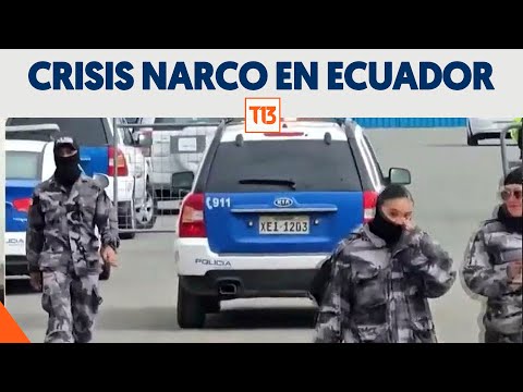 Crisis en Ecuador: Violencia narco golpea al país