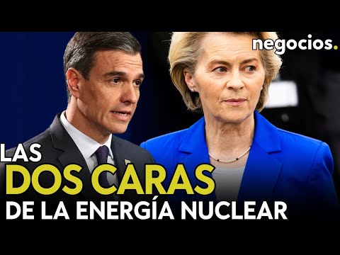 España vota en Europa por la energía nuclear y Sánchez hacia el apagón: ¿doble vara de medir?