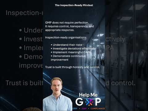 The Inspection-Ready Mindset | Help Me GxP Basics