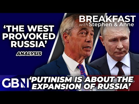Did the West actually 'provoke' Russia? | ANALYSIS as war expert reacts to Nigel Farage's remarks