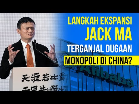 Langkah Ekspansi Jack Ma Terganjal Dugaan Monopoli di China