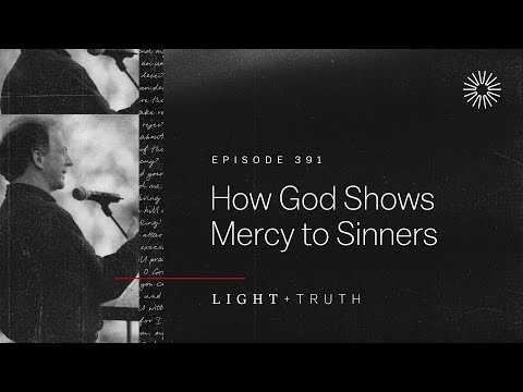 How God Shows Mercy to Sinners