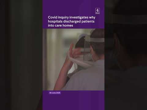 Covid inquiry investigates why hospital discharged patients into care homes