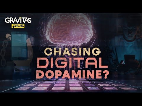 Are You Becoming a Digital Dopamine Addict? Do You Need Digital Detoxing? | Gravitas Plus