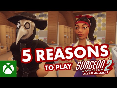 Five Reasons to Play Surgeon Simulator 2 (Right Now)