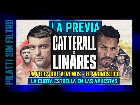 Catterall vs. Linares: Previa, pelea que veremos, pronóstico y mejores apuestas