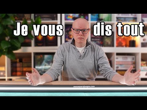 Je vous dis TOUT sur ma table de jeu Mesasparajuegos !