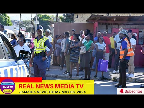 Jamaica News Today  May 06, 2024 /Real News Media TV