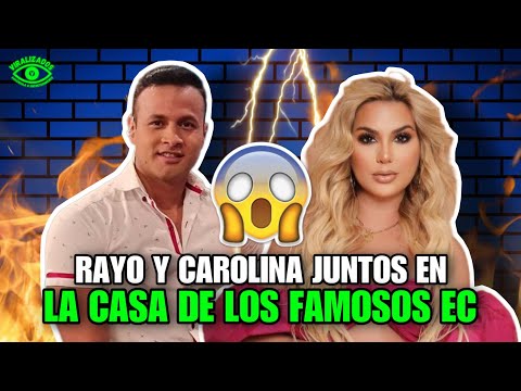 RAYO Y CAROLINA JAUME JUNTOS EN LA CASA DE LOS FAMOSOS ECUADOR