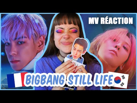 StoryBoard 0 de la vidéo MV REACTION BIGBANG - STILL LIFE FRENCH