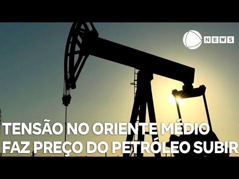 Tensão no Oriente Médio faz preço do petróleo aumentar