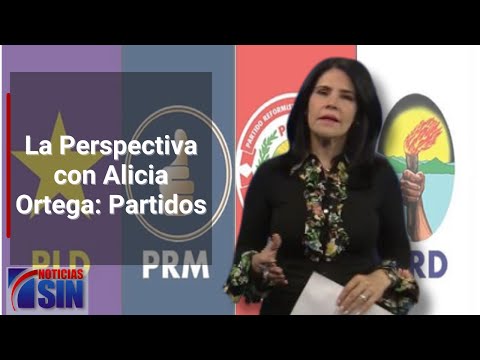 La Perspectiva con Alicia Ortega: Partidos