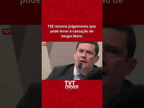 TSE retoma julgamento que pode levar à cassação de Sergio Moro