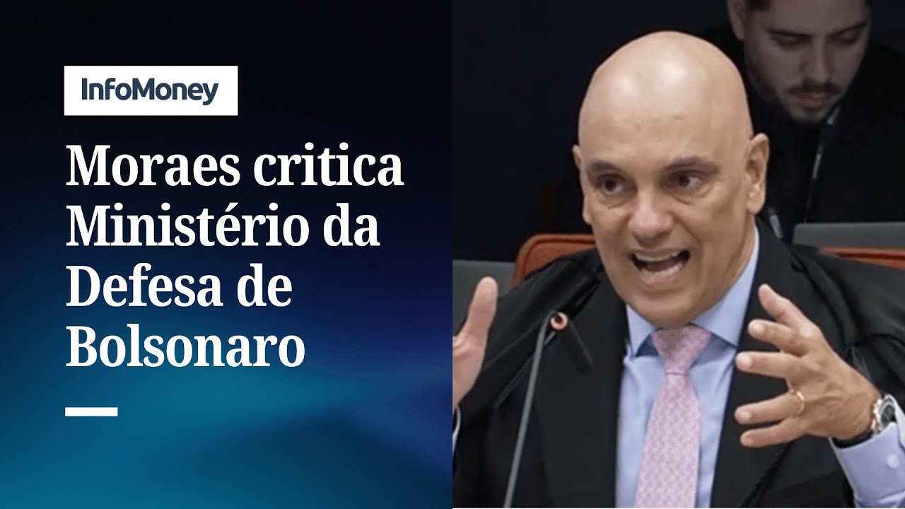 Esdrúxulas e vergonhosas diz Moraes sobre notas do Min da Defesa | InfoMoney News