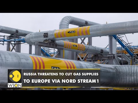 🌎Russia threatens to cut gas supplies to Europe via Nord stream 1 | Ukraine Under Attack | WION News
