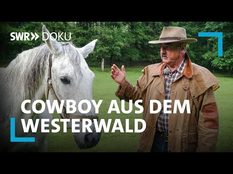 Jens Hammer - Der letzte Cowboy aus dem Westerwald | SWR Doku