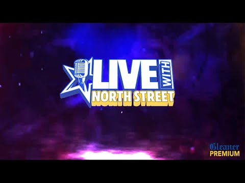Live With North Street - Gleaner Premium Event
