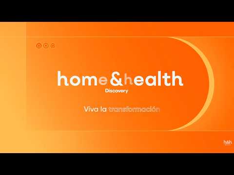 Discovery Home & Health -  #VivaLaTransformación