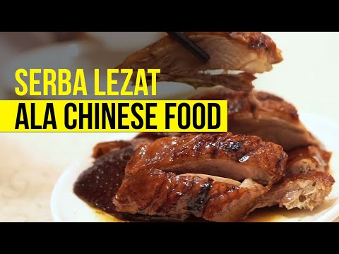 Serba Lezat Ala Chinese Food