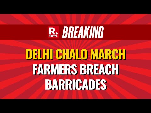 Delhi Chalo March: Delhi-NCR Turns Fortress, Farmers Push Through Barricades