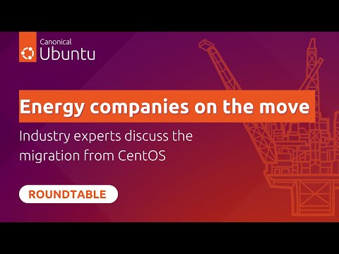 Roundtable: Energy sector experts discuss the migration from CentOS