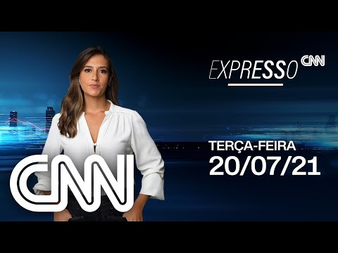 EXPRESSO CNN - 20/07/2021