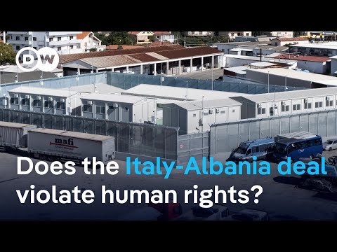 Italy-Albania asylum deal: Blueprint for the EU or illegal and unworkable?